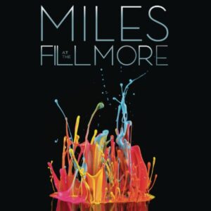 Miles at the Fillmore (CDs)