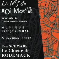 La Nef Du Roi Moselle - François RIBAC (CDs)
