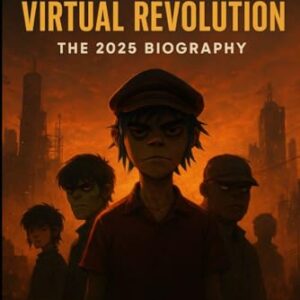 Gorillaz: Virtual Revolution: The 2025 Biography - O, LYNN (Discos de Vinil)
