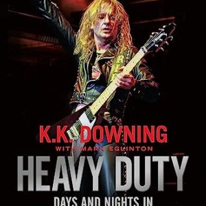 Heavy Duty: Days and Nights in Judas Priest - Downing, K. K. (CDs)