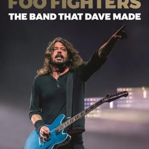 Foo Fighters: The Band That Dave Made - Chick, Stevie (Discos de Vinil)