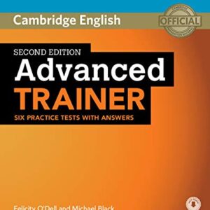 Advanced Trainer, Six Practice Tests with Answers with Audio - O'Dell, Felicity (Equipamentos)