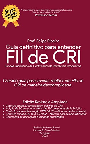 Guia Definitivo para entender FII de CRI - 2a Edição: (Fundo Imobiliário de Certificados de Recebíveis Imobiliários) - Ribeiro, Felipe (Equipamentos)