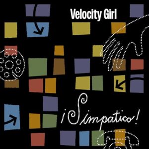 simpatico! - Velocity Girl (Discos de Vinil)