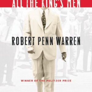 All The King's Men: Winner of the Pulitzer Prize (English Edition) - Warren, Robert Penn (Equipamentos)