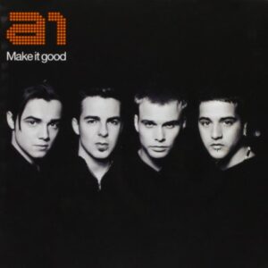 Make It Good - A1 (CDs)