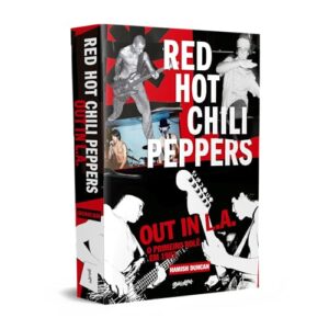 Red Hot Chili Peppers: out in l.a (em português) - Duncan, Hamish (CDs)
