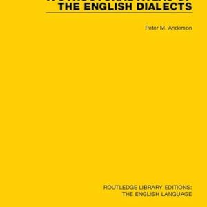 A Structural Atlas of the English Dialects (Routledge Library Editions: The English Language) (English Edition) - Anderson, Peter (CDs)