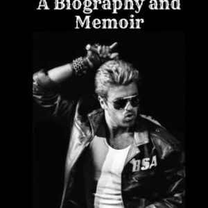 George Michael: A Biography and Memoir - Michel, George (Discos de Vinil)