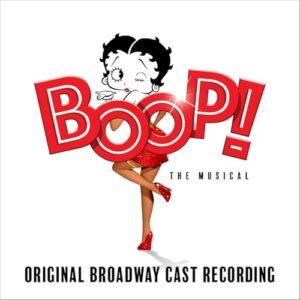 Boop! - The Musical Original Broadway Cast Recording Soundtrack [CD] - David Foster (CDs)