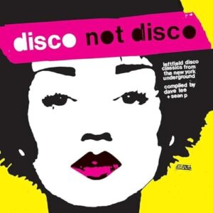 Disco Not Disco - 25th Anniversary Edition (TRANSLUCENT YELLOW VINYL) - Various Artists (Discos de Vinil)