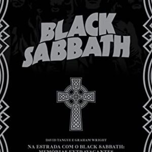 Black Sabbath: Memórias extravagantes de dois roadies - Tangye, David (CDs)