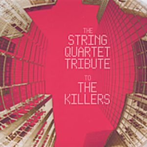 String Quartet Tribute To The Killers - Vitamin String Quartet (CDs)