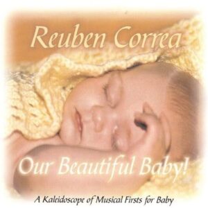 Our Beautiful Baby' - Correa, Reuben (CDs)