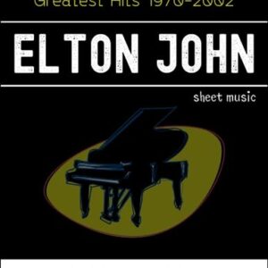 Elton John Greatest Hits 1970-2002: 31 Song For Piano, Vocal & Guitar Chords - Engel, Amy (CDs)