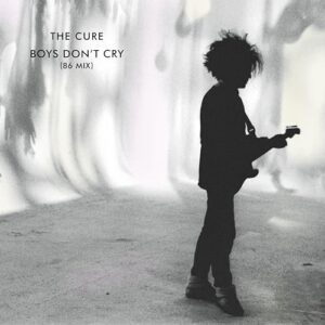 Boys Don't Cry (86 Mix) - The Cure (Discos de Vinil)