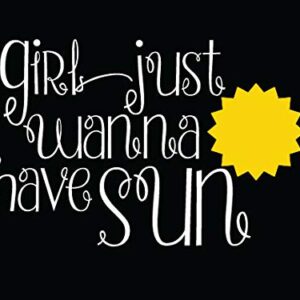 Creative Concept Ideas Adesivo de vinil Girls Just Wanna Have Sun CCI |Laptop Carros Caminhões Vans Paredes | Branco | 19 x 12,7 cm | CCI2400 (Discos de Vinil)