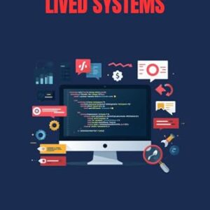 Engineering Long-Lived Systems: Modern Software Principles for Reliability, Scalability, and Maintainability (English Edition) - Colebrook, Raymond (CDs)