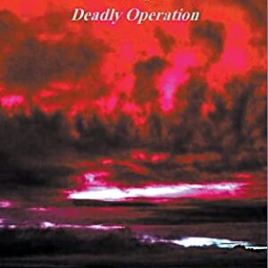 Deadly Operation: 8 - Moulton, C D (CDs)