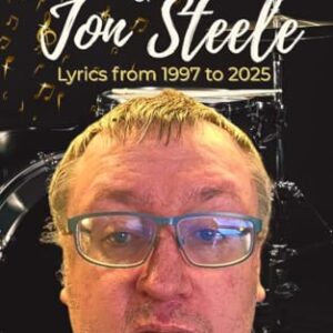 FROM THE HEART AND MIND OF JON STEELE (English Edition) - STEELE, JON (CDs)