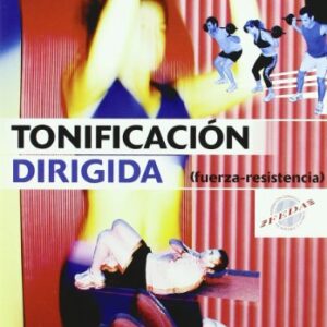 Tonificacion dirigida: Fuerza-resistencia - Machado, Alejandro Curbelo (CDs)