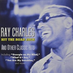 Hit the Road Jack & Other Classic Hits - CHARLES,RAY (CDs)
