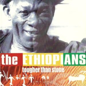 TUFFER THAN STONE - The Ethiopians (CDs)