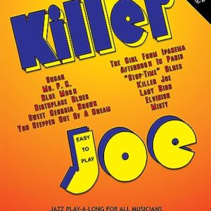 Killer Joe: Easy to Play Play-A-Long Book and CD Set for All Instrumenalists: 70 - Jamey Aebersold Jazz (CDs)