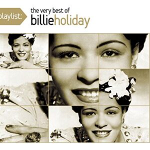 Playlist: The Very Best Of Billie Holiday - Billie Holiday (CDs)