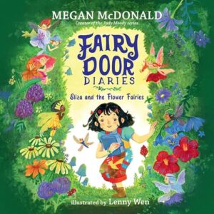 Fairy Door Diaries: Eliza and the Flower Fairies - McDonald, Megan (CDs)