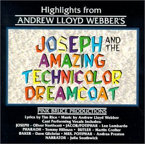 Highlights from Joseph and the Amazing Technicolor Dreamcoat - Lloyd Webber, Andrew (CDs)