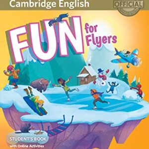 Fun for Flyers - Student´s Book With Audio and Online Activites - 04 Edition - Robinson, Anne (Equipamentos)