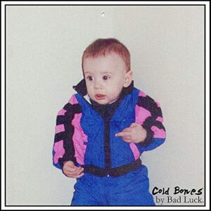 Cold Bones - Bad Luck. (CDs)
