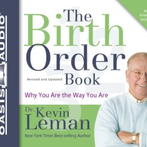 The Birth Order Book (Library Edition): Why You Are the Way You Are - Leman, Dr Kevin (CDs)