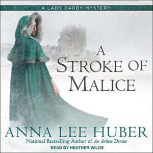 A Stroke of Malice: 8 - Huber, Anna Lee (CDs)