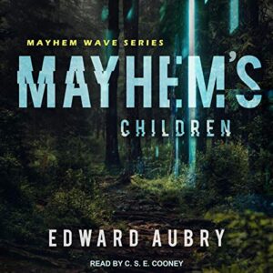 Mayhem's Children: 3 - Aubry, Edward (CDs)