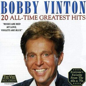 Bobby Vinton - 20 All Time Greatest Hits - VINTON,BOBBY (CDs)