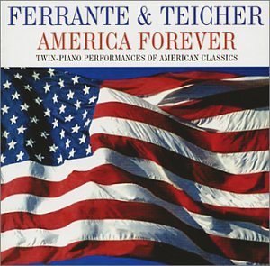 America Forever - Ferrante & Teicher (CDs)