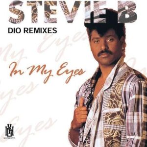 In My Eyes (Dio Remixes) - Stevie B (CDs)