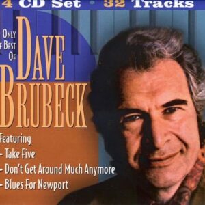 Only the Best of Dave Brubeck - Brubeck, Dave (CDs)