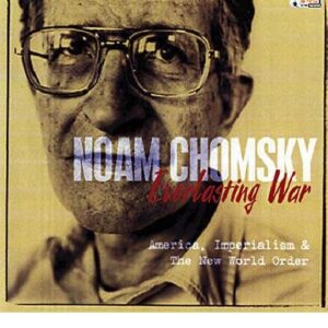 [(Emerging Framework Of World Power: America, Imperialism and the New World Order)] [Author: Noam Chomsky] published on (November, 2003) (CDs)