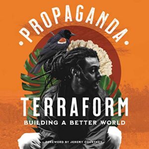 Terraform: Building a Better World - Propaganda (CDs)