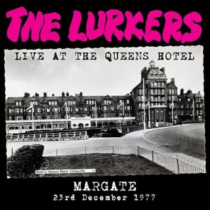 Live At The Queen's Hotel Margate - The Lurkers (Discos de Vinil)
