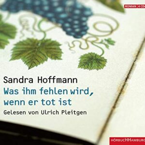 Was ihm fehlen wird, wenn er tot ist (CDs)