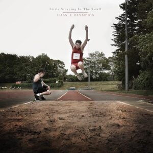 LITTLE STORPING IN THE SWUFF - HASSLE OLYMPICS - LITTLE STORPING IN THE SWUFF (CDs)