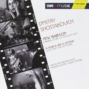 New Babylon & a Year Is Like a Lifetime - Shostakovich (CDs)