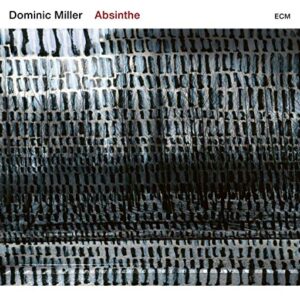 Absinthe - Dominic Miller (CDs)