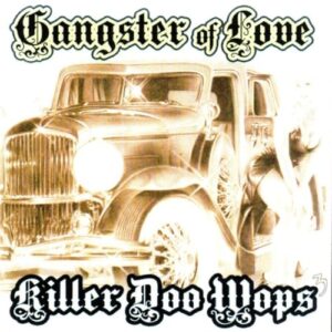 Gangster Of Love, Vol. 3 - Killer Doo Wops - Various Artists (CDs)