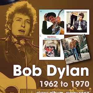 Bob Dylan: 1962 to 1970 - Goodwin, Opher (CDs)