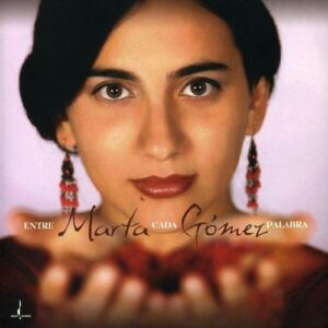 Entre Cada Palabra - GOMEZ,MARTA (CDs)